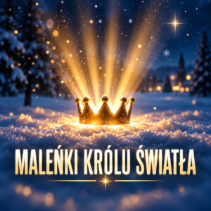 Maleńki Królu Światła