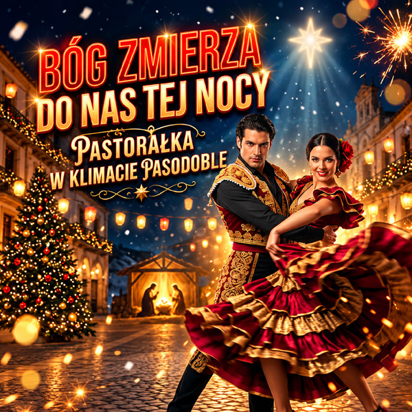Bóg zmierza do nas tej nocy